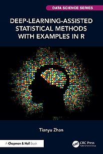 Deep-Learning-Assisted Statistical Methods with Examples in R