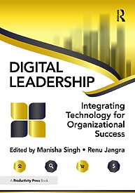 Digital Leadership, Integrating Technology for Organizational Success