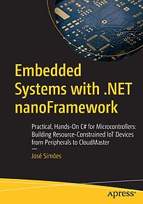 Embedded Systems with .NET nanoFramework