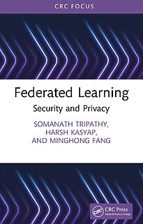 Federated Learning, Security and Privacy
