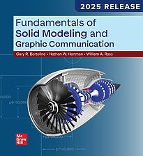 Fundamentals of Solid Modeling and Graphic Communication