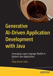 Generative AI-Driven Application Development with Java