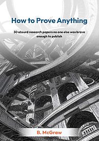 How to Prove Anything