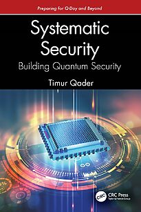 Systematic Security, Building Quantum Security