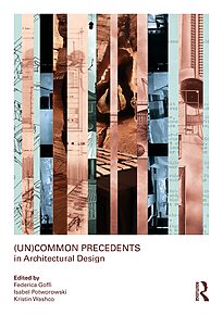 (Un)Common Precedents in Architectural Design