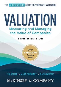 Valuation, Measuring and Managing the Value of Companies