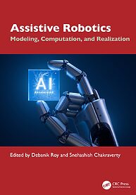 Assistive Robotics, Modeling, Computation, and Realization, Volume 2