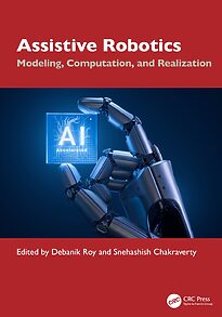 Assistive Robotics, Modeling, Computation, and Realization, Volume 2