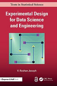Experimental Design for Data Science and Engineering