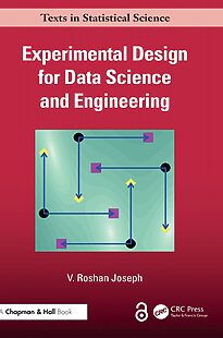 Experimental Design for Data Science and Engineering