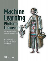 Machine Learning Platform Engineering