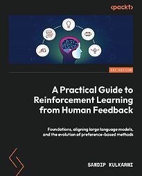 A Practical Guide to Reinforcement Learning From Human Feedback