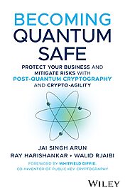 Becoming Quantum Safe
