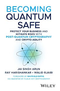 Becoming Quantum Safe