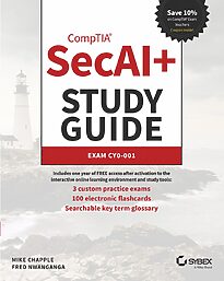 CompTIA SecAI+ Study Guide, Exam CY0-001