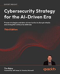 Cybersecurity Strategy for the AI-Driven Era