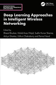 Deep Learning Approaches in Intelligent Wireless Networking