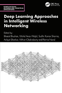 Deep Learning Approaches in Intelligent Wireless Networking