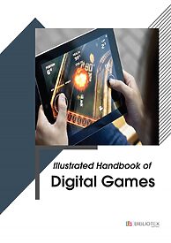 Illustrated Handbook of Digital Games