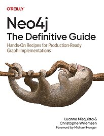 Neo4j, The Definitive Guide