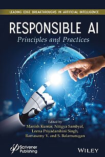 Responsible AI, Principles and Practices