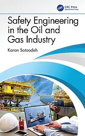 Safety Engineering in the Oil and Gas Industry