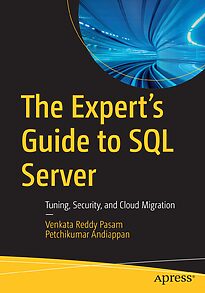 The Expert's Guide to SQL Server