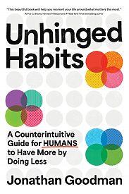 Unhinged Habits