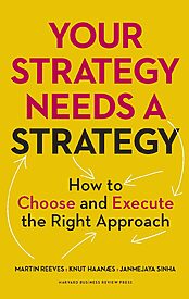 Your Strategy Needs a Strategy
