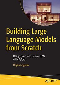Building Large Language Models from Scratch