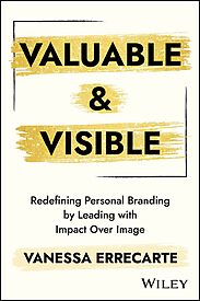Valuable and Visible