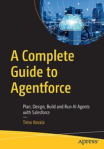 A Complete Guide to Agentforce