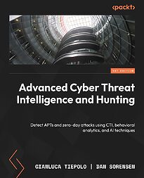 Advanced Cyber Threat Intelligence and Hunting