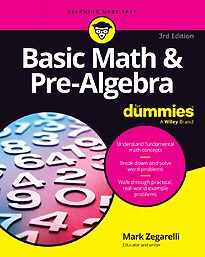 Basic Math & Pre-Algebra For Dummies