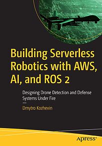 Building Serverless Robotics with AWS, AI, and ROS 2
