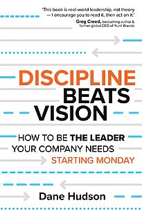 Discipline Beats Vision