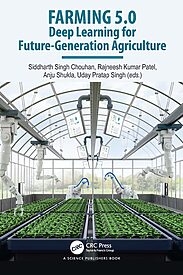 Farming 5.0, Deep Learning for Future Generation Agriculture