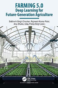 Farming 5.0, Deep Learning for Future Generation Agriculture